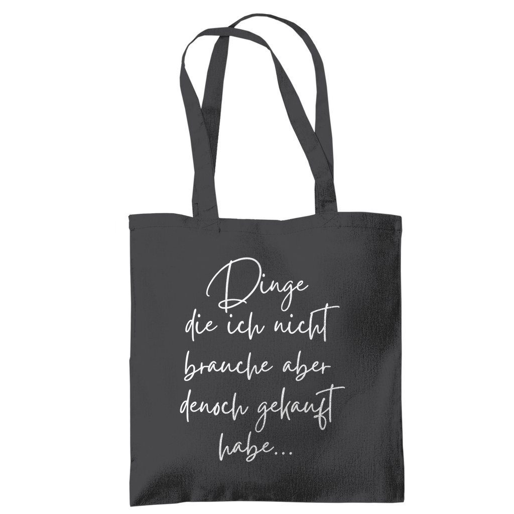 Tragetasche "Dinge die ich nicht brauche" - Grafikmagie