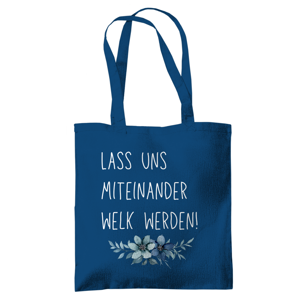Tragetasche "lass uns miteinander Welk werden" - Grafikmagie