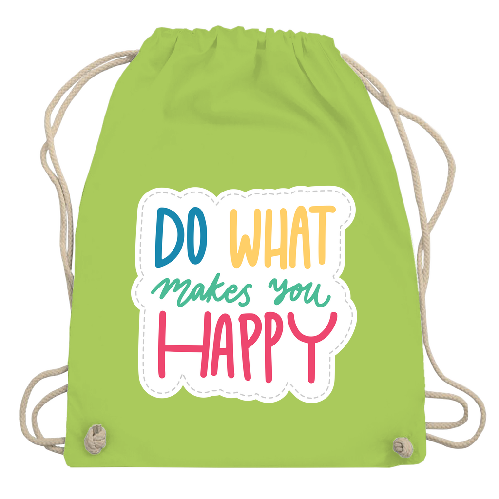 Turnbeutel "Do what makes you Happy"