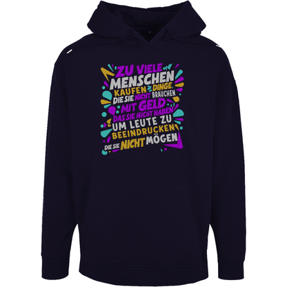 Unisex Oversize Hoodie "Zu viele Menschen..."