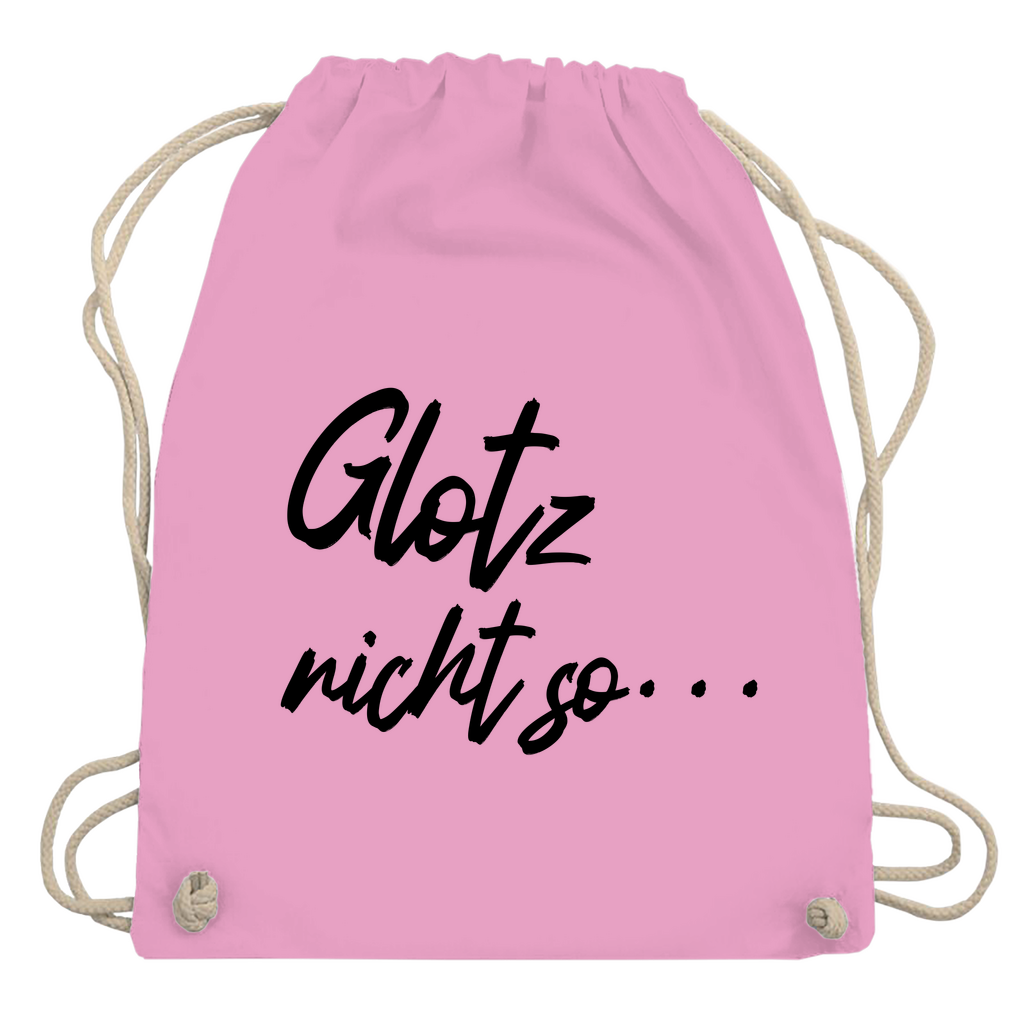 Turnbeutel "Glotz nicht so"
