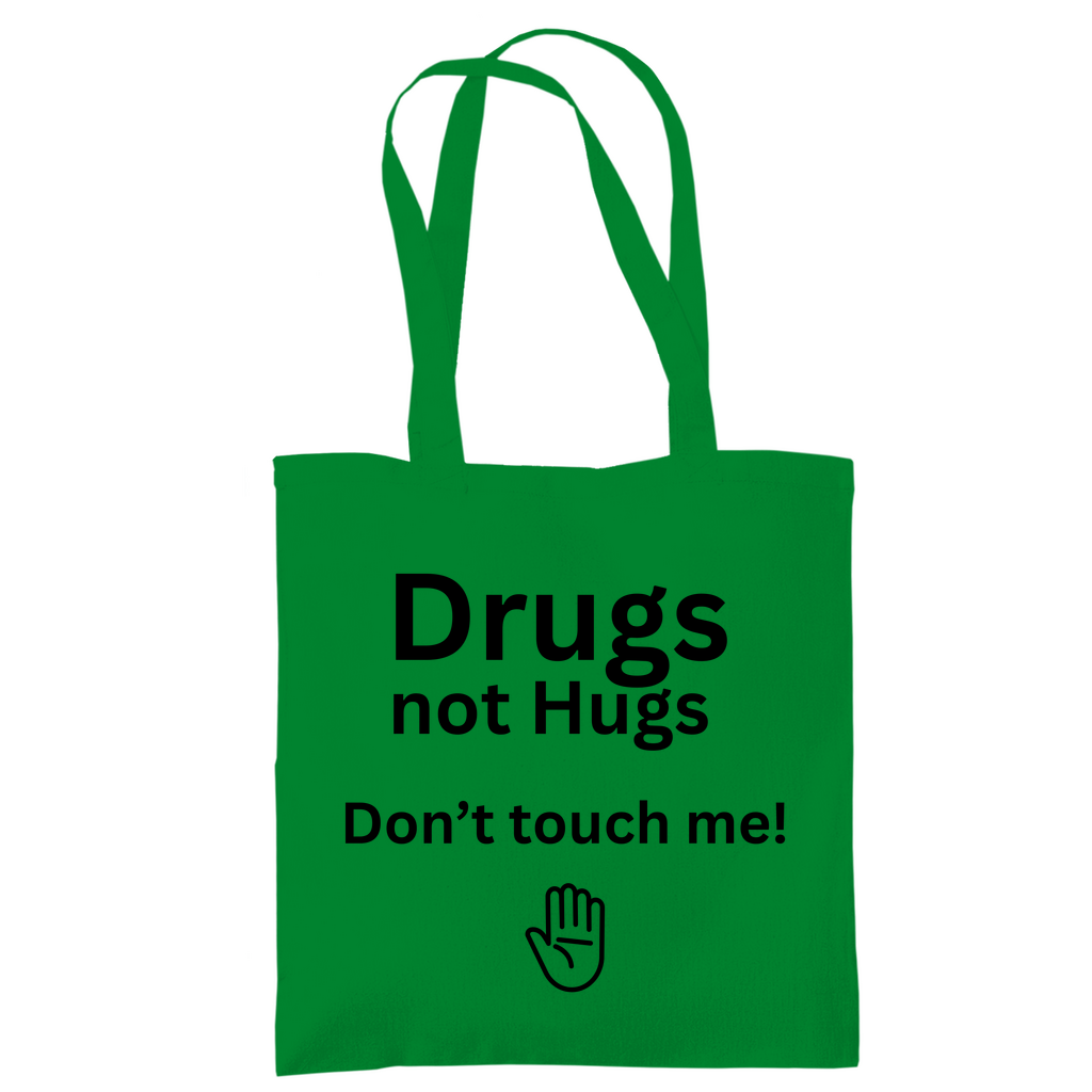 Tragetasche "Drugs not Hugs" - Grafikmagie