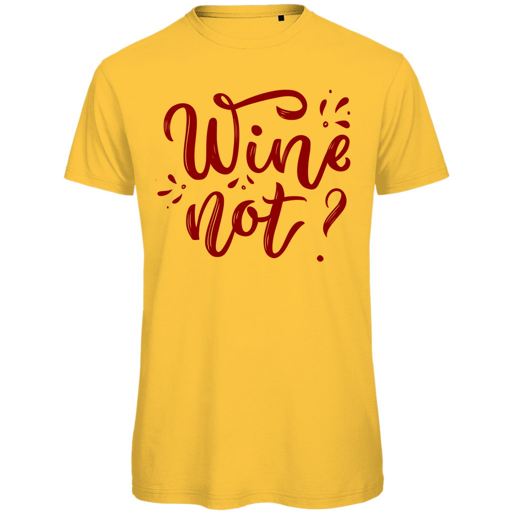 Herren T-Shirt "Wine not" - Grafikmagie