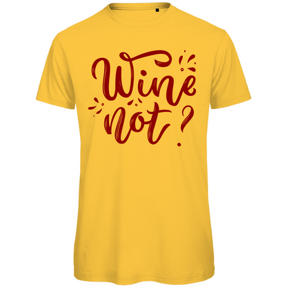 Herren T-Shirt "Wine not" - Grafikmagie