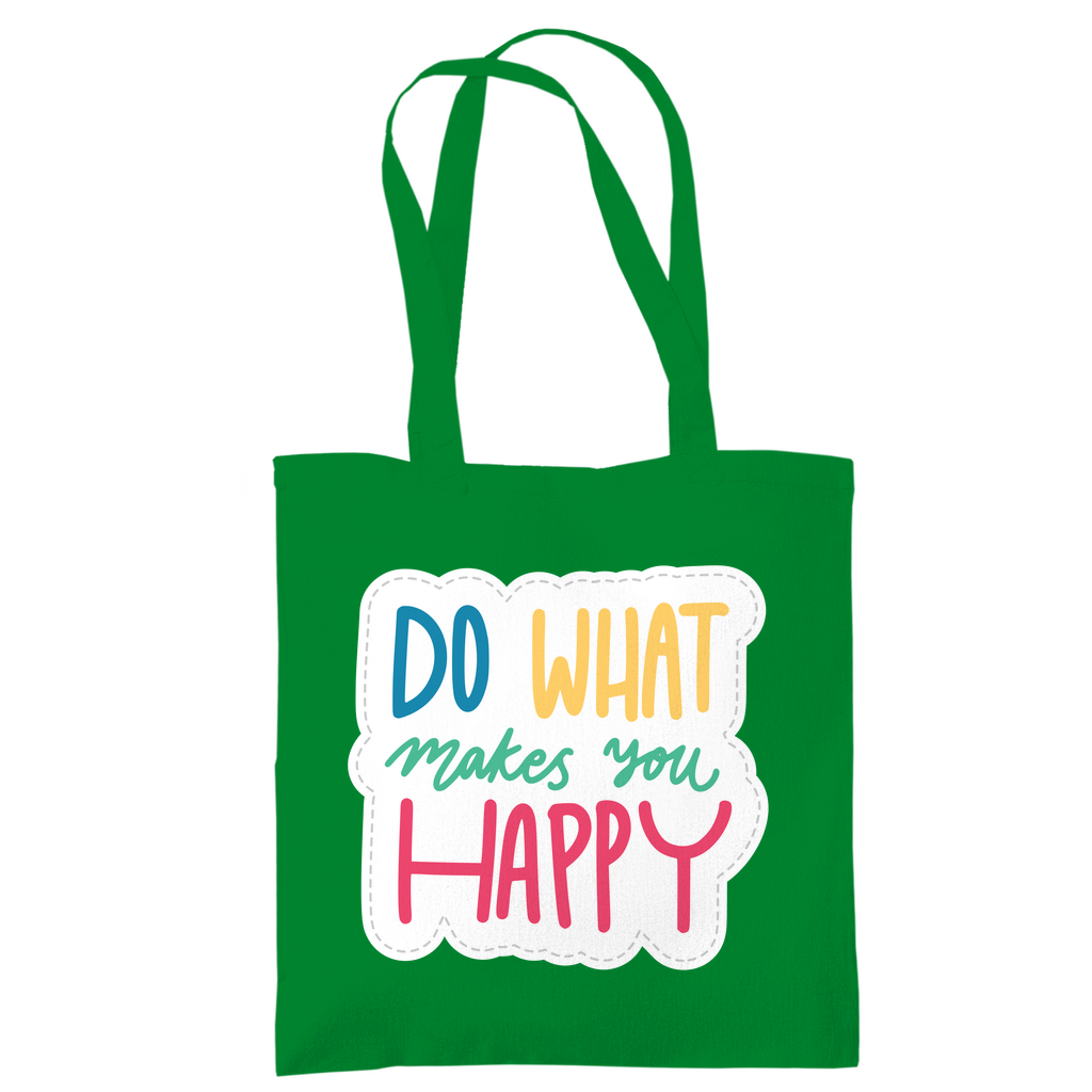 Tragetasche "Do what makes you Happy" - Grafikmagie