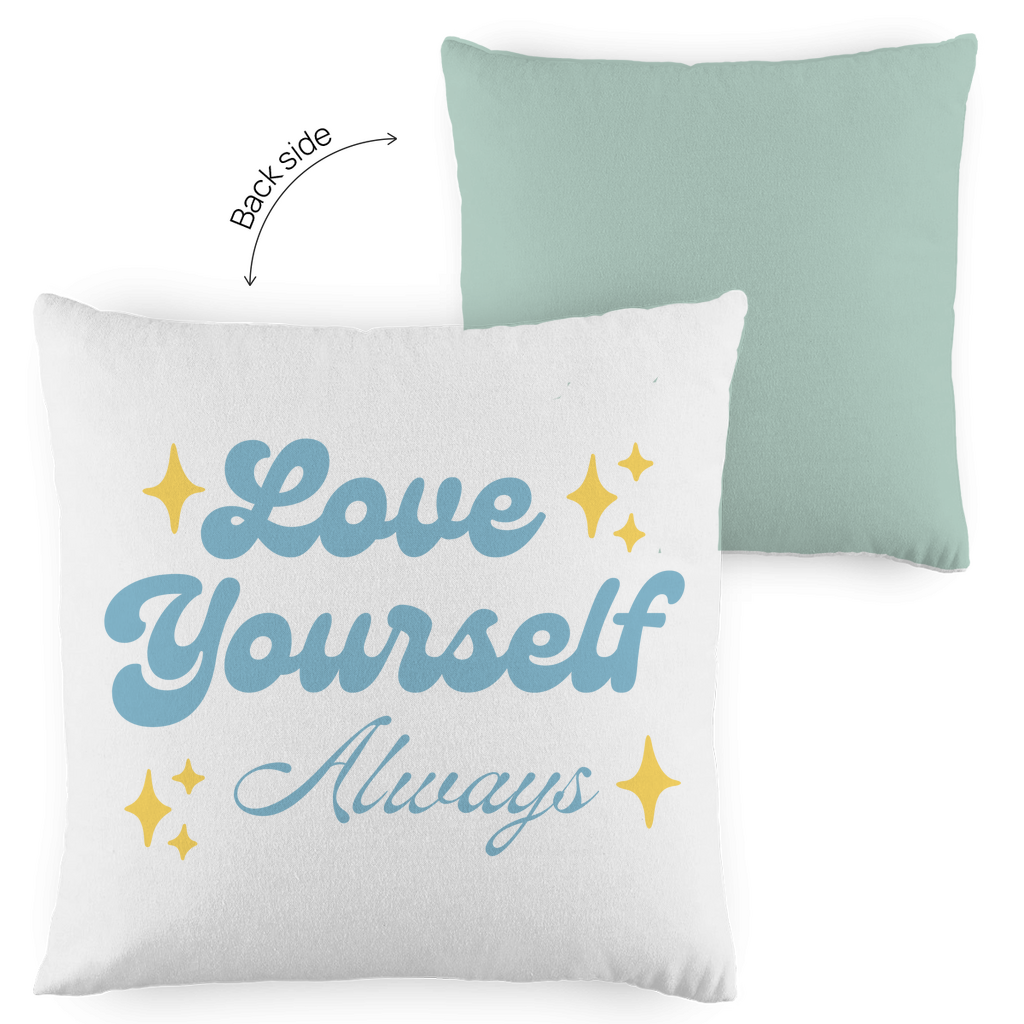 Kopfkissen zweifarbig "Love yourself Always" - Grafikmagie
