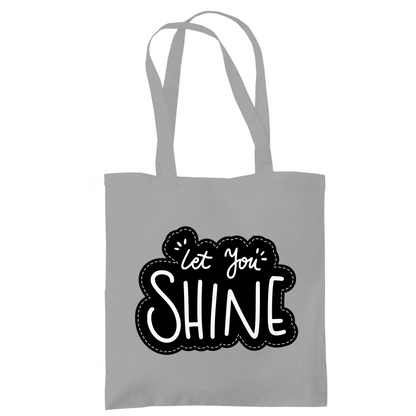 Tragetasche "Let you shine" - Grafikmagie