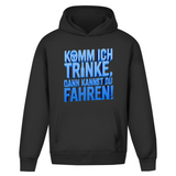 Oversize Hoodie "Erst wenn man alleine trinkt..."