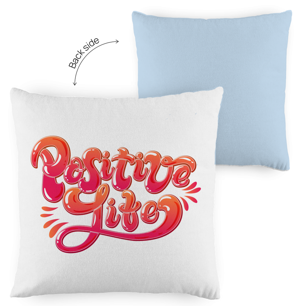 Kopfkissen zweifarbig "Positive Life" - Grafikmagie