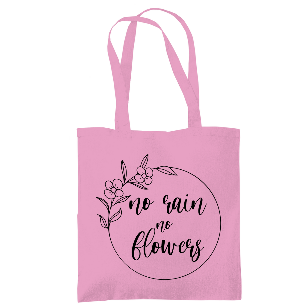 Tragetasche "No rain no flowers"