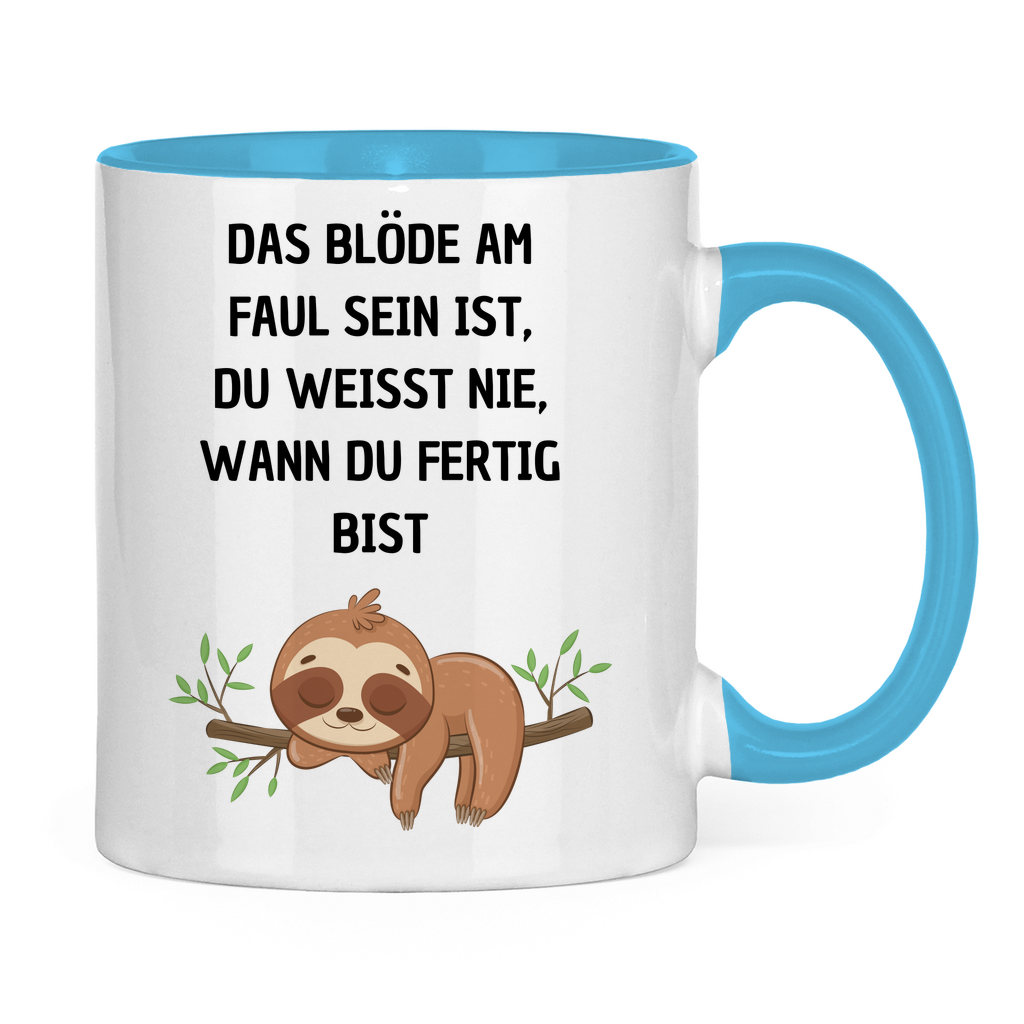 Tasse zweifarbig "Das blöde am Faul sein.." - Grafikmagie