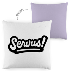 Kopfkissen zweifarbig "Servus" - Grafikmagie