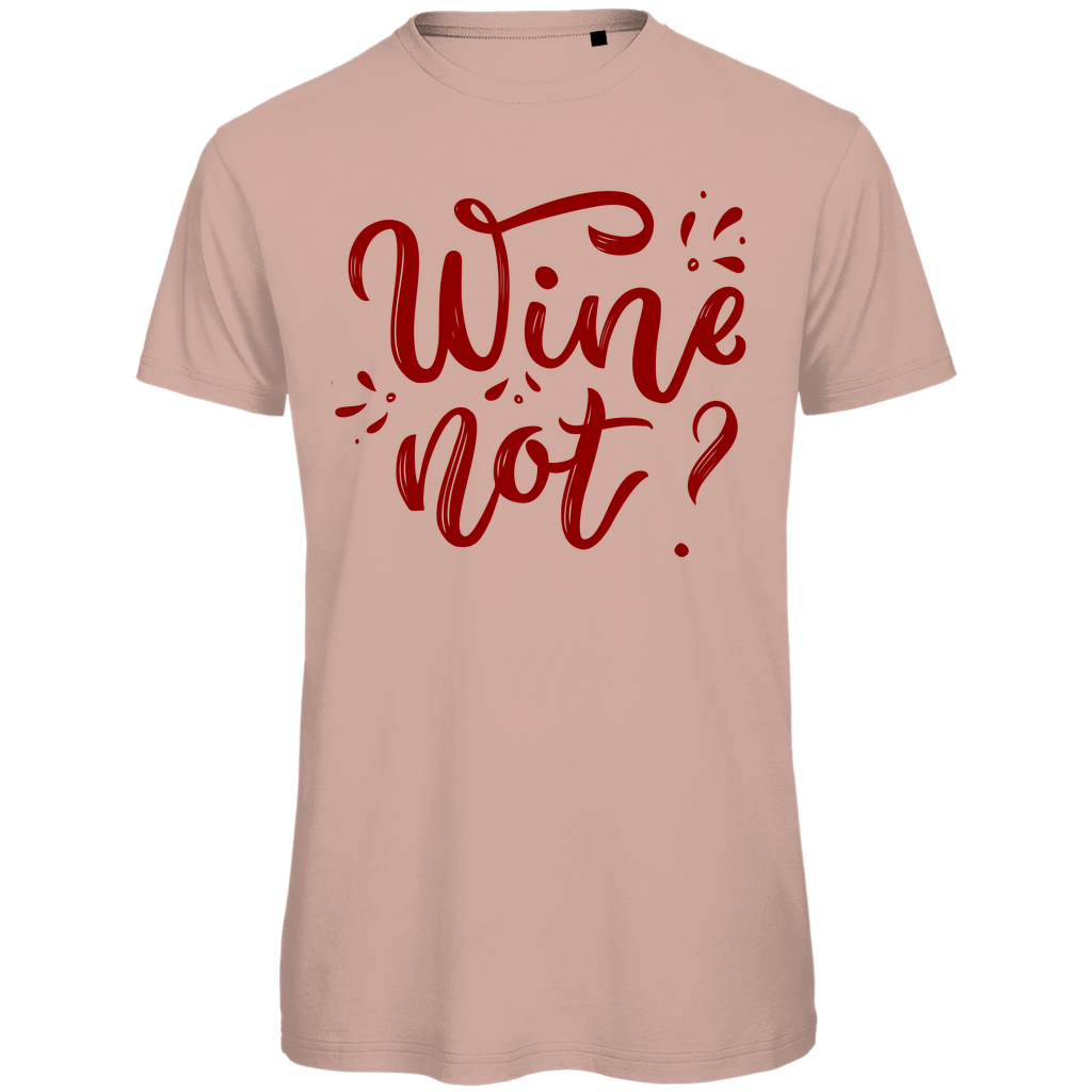 Herren T-Shirt "Wine not" - Grafikmagie