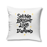 Kopfkissen "Shine bright like a Diamond" - Grafikmagie