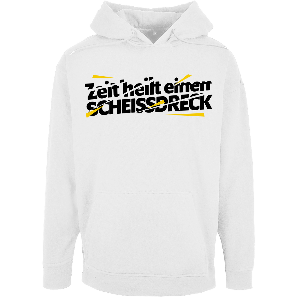 Unisex Oversize Hoodie "Zeit heilt einen Scheissdreck"