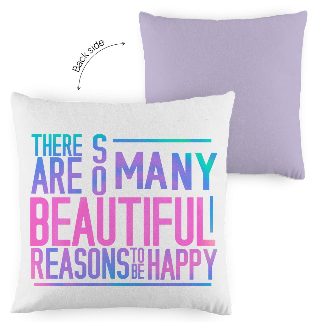 Kopfkissen zweifarbig "So many reasons to be happy" - Grafikmagie