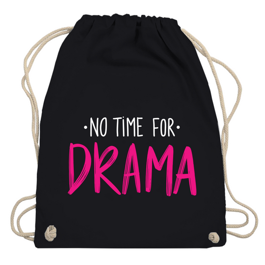 Turnbeutel "No Time for Drama"