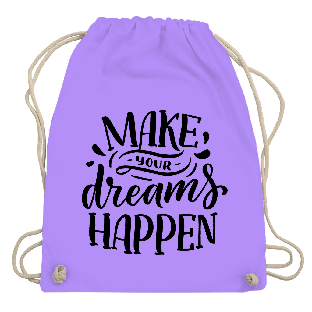 Turnbeutel "Make your dreams happen"