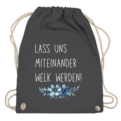 Turnbeutel "lass uns miteinander Welk werden"