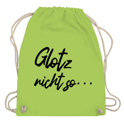 Turnbeutel "Glotz nicht so"