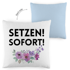 Kopfkissen zweifarbig "SETZEN SOFORT!" - Grafikmagie