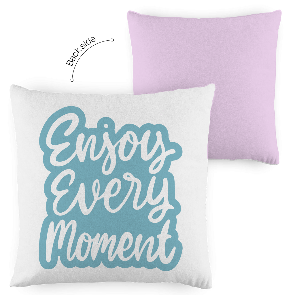 Kopfkissen zweifarbig "Enjoy every Moment" - Grafikmagie