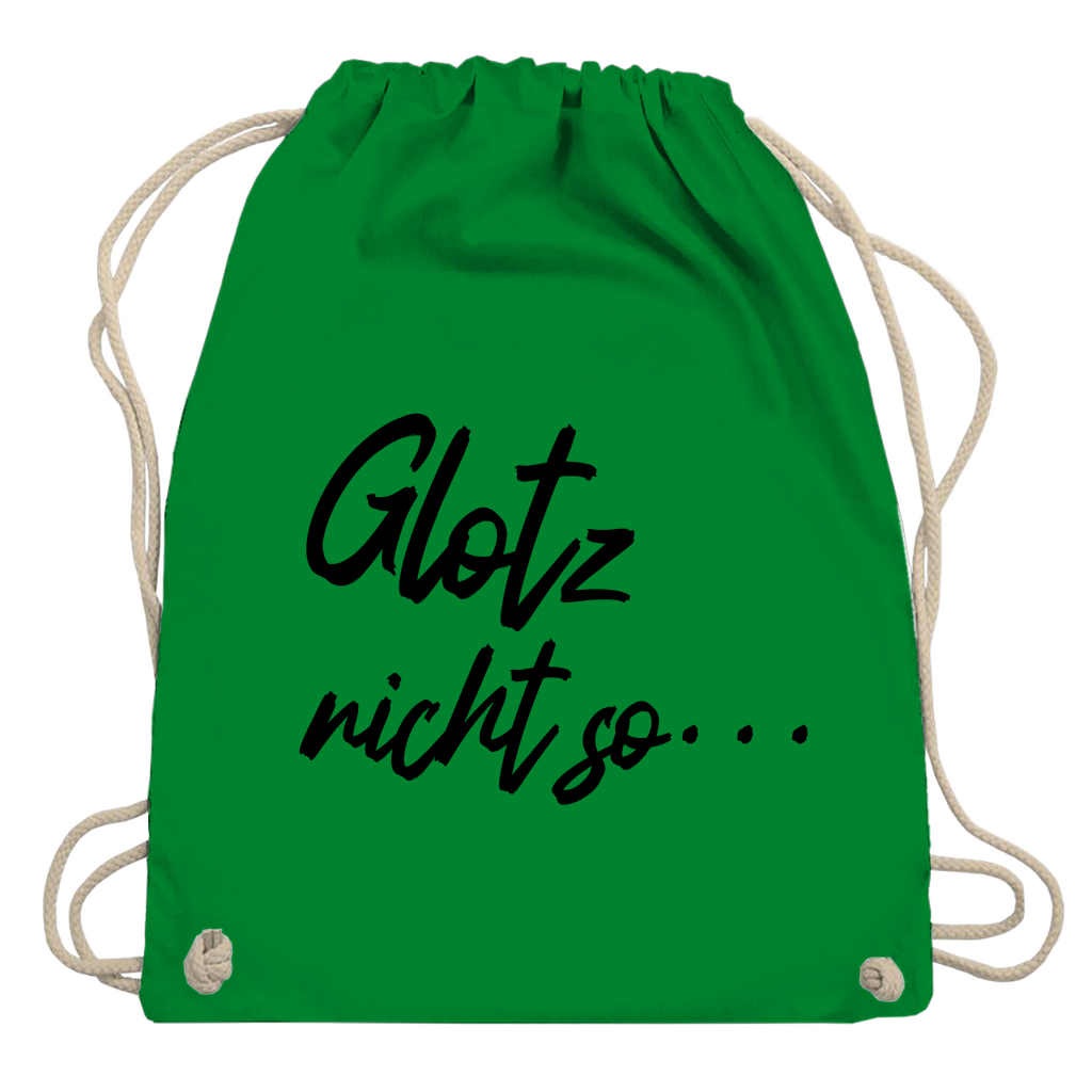 Turnbeutel "Glotz nicht so"