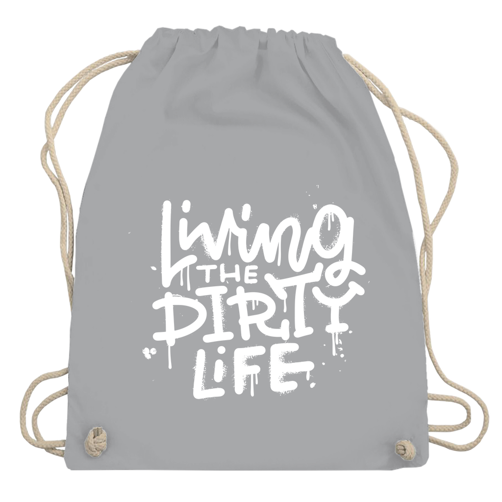 Turnbeutel "Living the dirty life"
