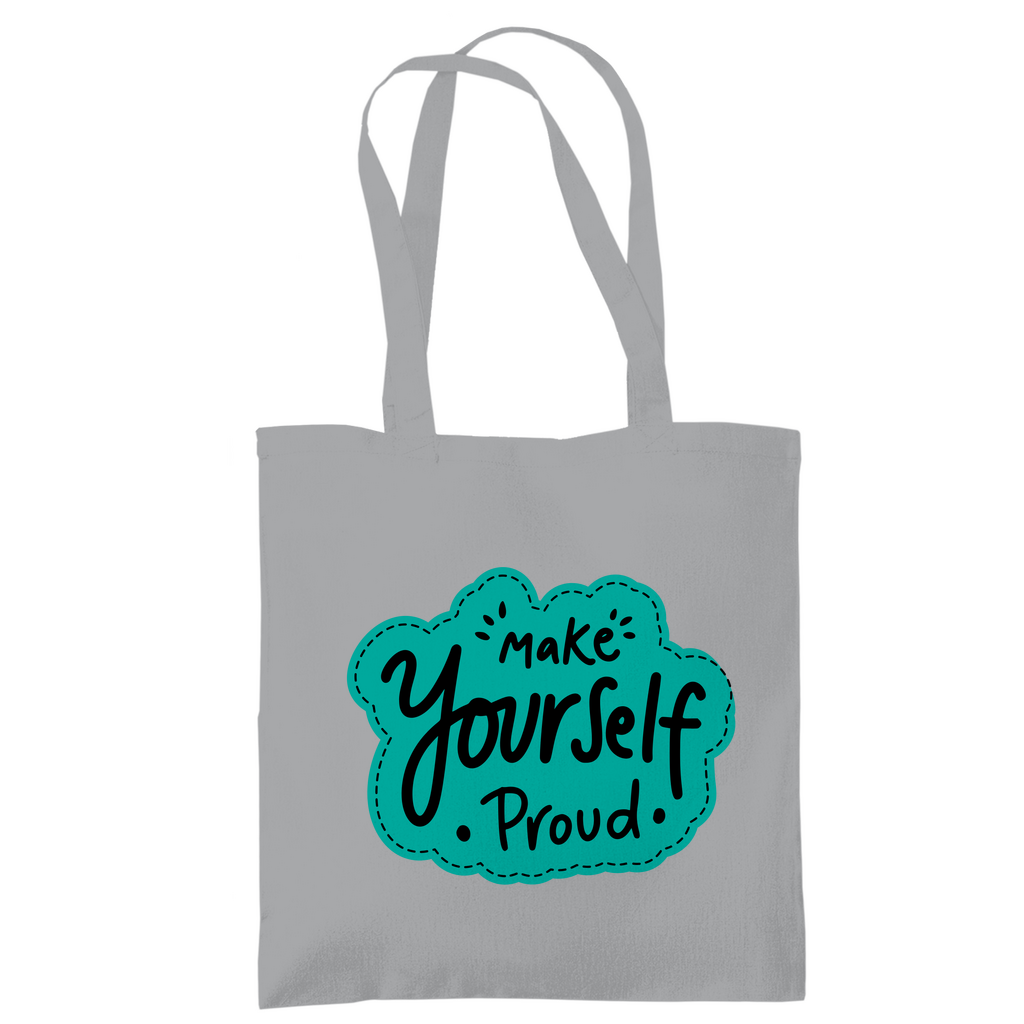 Tragetasche "Make youself proud"