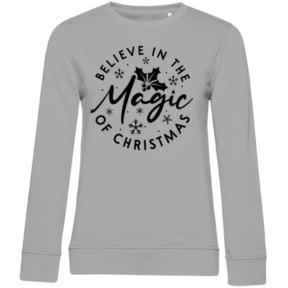 Damen Bio Sweatshirt "Belive in the Magic..." - Grafikmagie