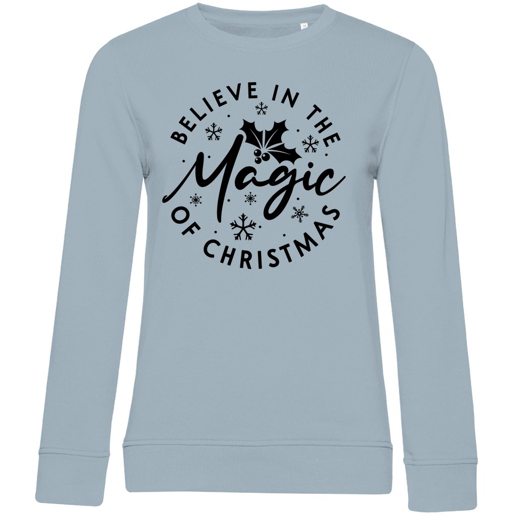 Damen Bio Sweatshirt "Belive in the Magic..." - Grafikmagie