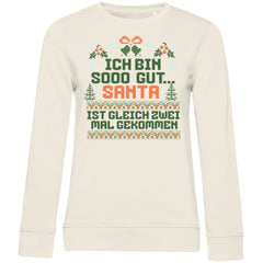 Damen Bio Sweatshirt "Ich bin soo gut..." - Grafikmagie