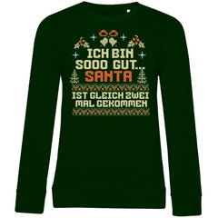 Damen Bio Sweatshirt "Ich bin soo gut..." - Grafikmagie