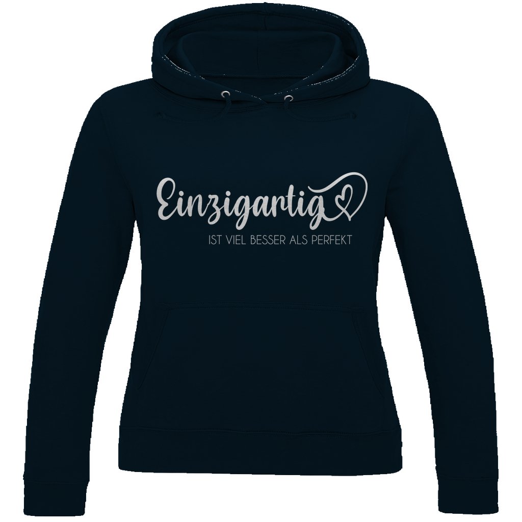 Damen Hoodie "Einzigartig ist viel besser als Perfekt" - Grafikmagie