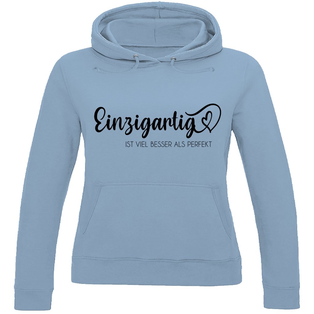 Damen Hoodie "Einzigartig ist viel besser als Perfekt" - Grafikmagie