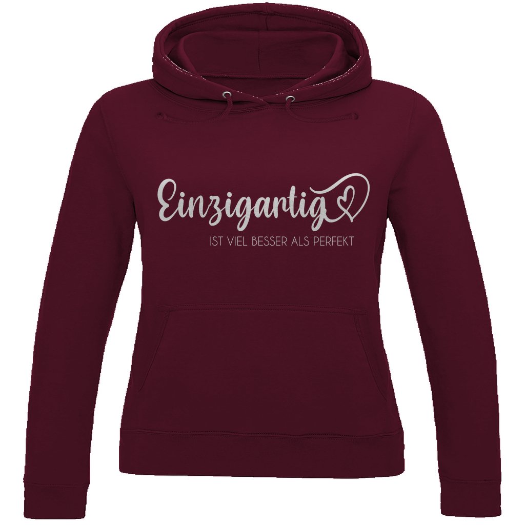 Damen Hoodie "Einzigartig ist viel besser als Perfekt" - Grafikmagie