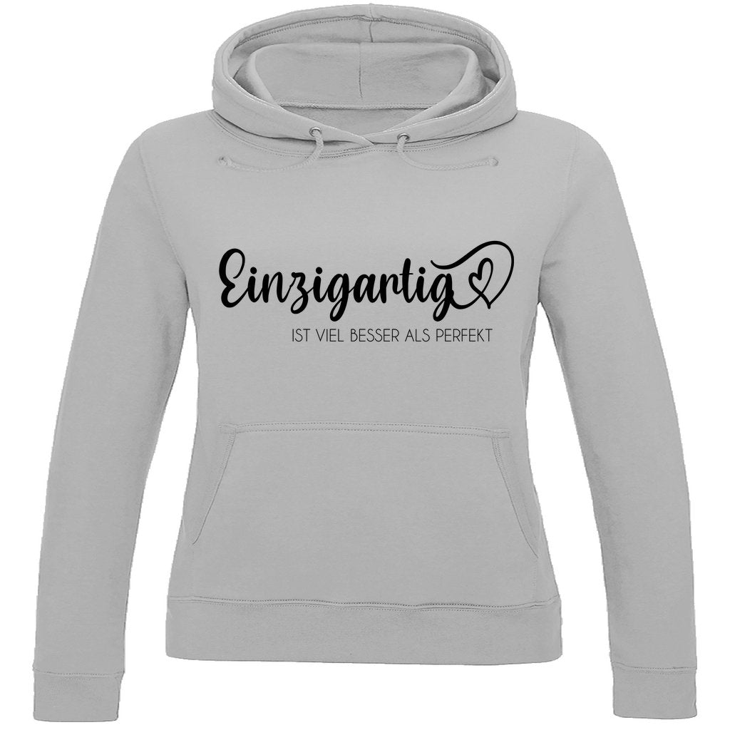 Damen Hoodie "Einzigartig ist viel besser als Perfekt" - Grafikmagie