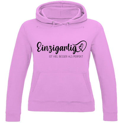 Damen Hoodie "Einzigartig ist viel besser als Perfekt" - Grafikmagie