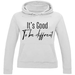 Damen Hoodie "It's good to be diffrent" - Grafikmagie