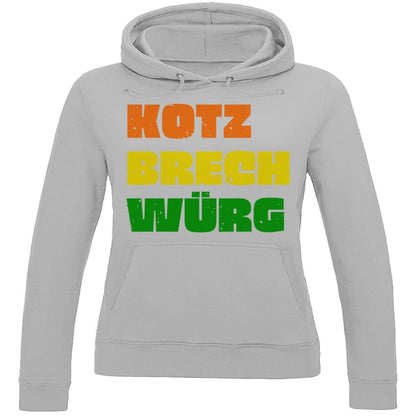 Damen Hoodie "Kotz Brech Würg" - Grafikmagie