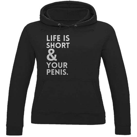 Damen Hoodie "Live is short and your Penis" - Grafikmagie