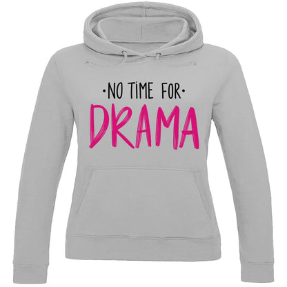 Damen Hoodie "No Time for Drama" - Grafikmagie