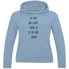 Damen Hoodie "SO DUMM WIES KOMMT..." - Grafikmagie