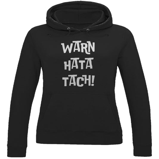 Damen Hoodie "Warn Hata Tach" - Grafikmagie