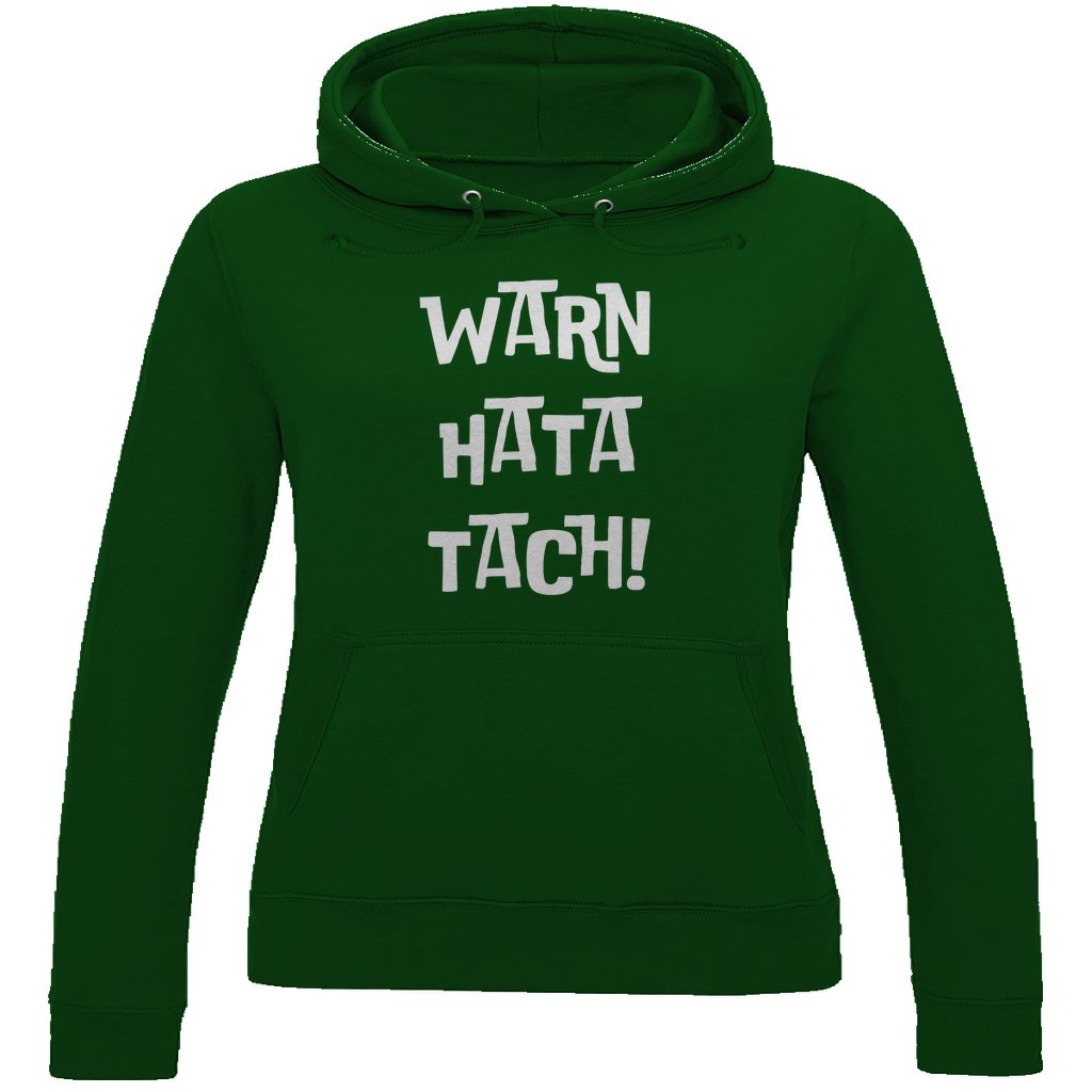 Damen Hoodie "Warn Hata Tach" - Grafikmagie