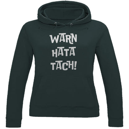 Damen Hoodie "Warn Hata Tach" - Grafikmagie