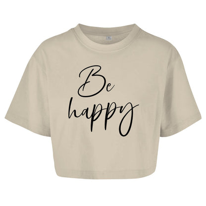 Damen Oversize Crop Top "Be happy" - Grafikmagie