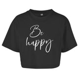 Damen Oversize Crop Top "Be happy" - Grafikmagie