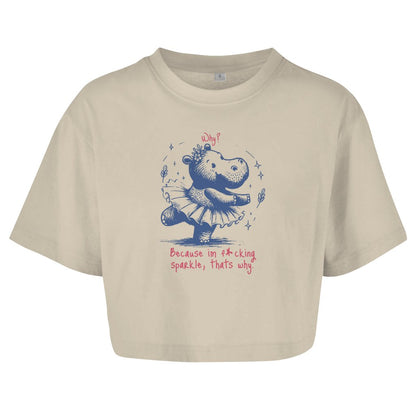 Damen Oversize Crop Top "Because im fucking sparkle" - Grafikmagie