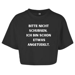 Damen Oversize Crop Top "Bitte nicht Schubsen" - Grafikmagie